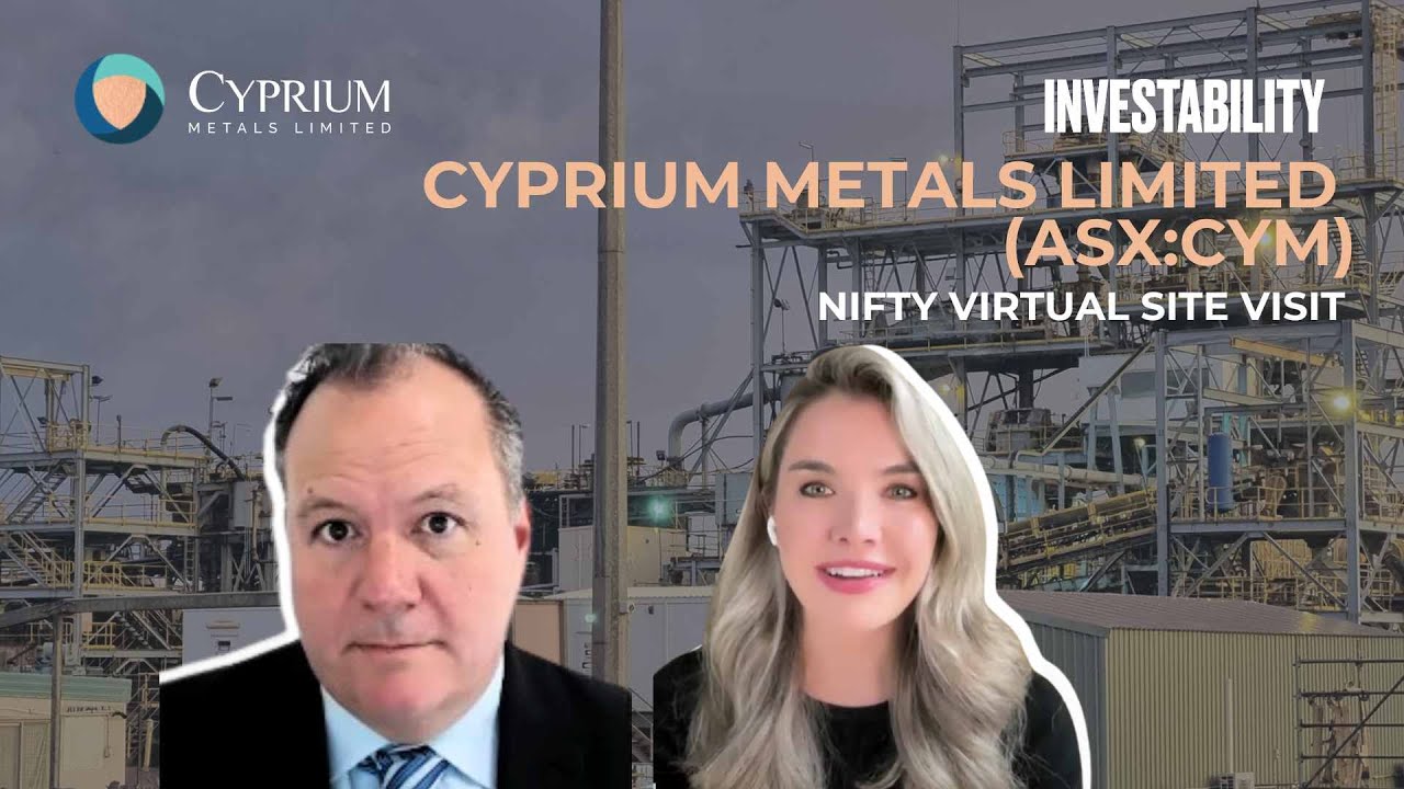 Cyprium ASX:CYM) Virtual Site Visit – Australia’s Next Copper Producer and it Starts with Nifty